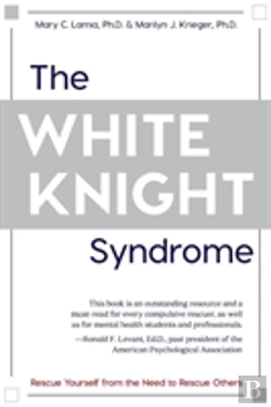 Bertrand.pt - The White Knight Syndrome