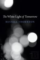 The White Light Of Tomorrow