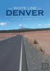 The White Line To Denver