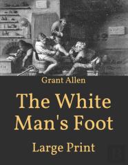 The White Man'S Foot