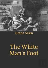 The White Man'S Foot