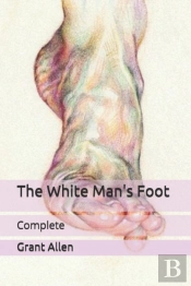 The White Man'S Foot