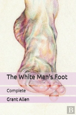 Bertrand.pt - The White Man'S Foot
