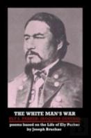 The White Man'S War Ely S. Parker: Iroquois General