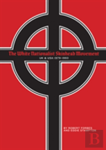 The White Nationalist Skinhead Movement