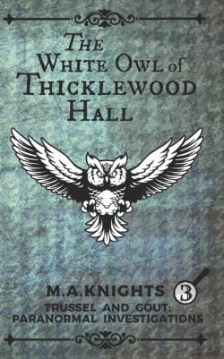 Bertrand.pt - The White Owl Of Thicklewood Hall
