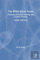 The White Racial Frame