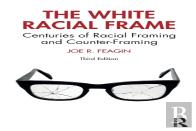 The White Racial Frame