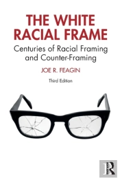 The White Racial Frame
