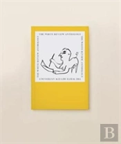 The White Review Anthology