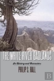 The White River Badlands
