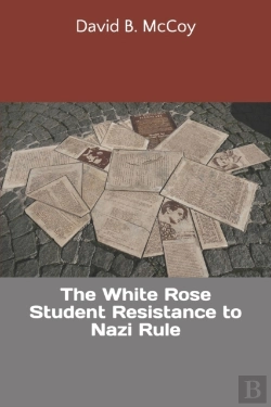 Bertrand.pt - The White Rose Student Resistance To Naz