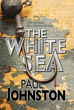 Bertrand.pt - The White Sea: A Contemporary Thriller Set In Greece Starring Private Investigator Alex Mavros