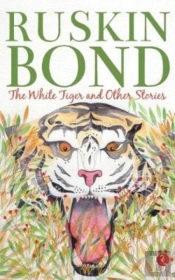 The White Tiger And Other Stories