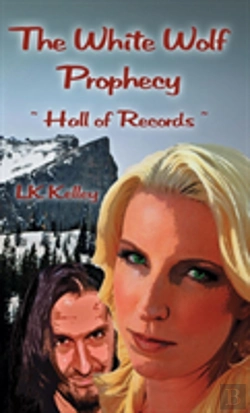Bertrand.pt - The White Wolf Prophecy - Hall Of Records - Book 2