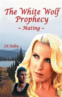 Bertrand.pt - The White Wolf Prophecy - Mating - Book 1