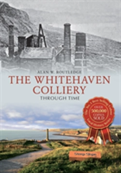 Bertrand.pt - The Whitehaven Colliery Through Time