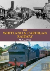 The Whitland & Cardigan Railway