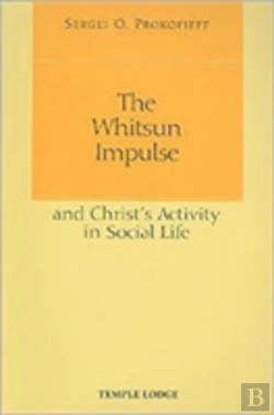 Bertrand.pt - The Whitsun Impulse And Christ'S Activity In Social Life