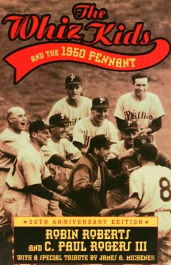 Bertrand.pt - The Whiz Kids And The 1950 Pennant