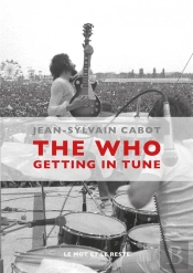 The Who ; Getting In Tune