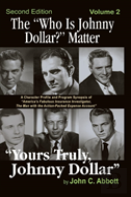 The ''Who Is Johnny Dollar?'' Matter Volume 2 (2nd Edition) (Hardback)