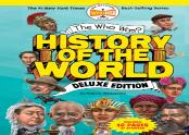 The Who Was? History Of The World?: Deluxe Edition