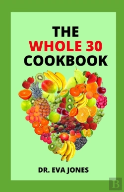 Bertrand.pt - The Whole 30 Cookbook