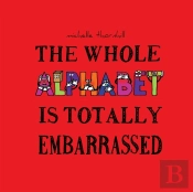 The Whole Alphabet Is Totally Embarrasse