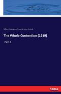 The Whole Contention (1619)