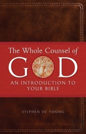 The Whole Counsel Of God