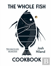 The Whole Fish Cookbook