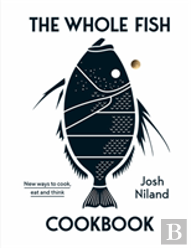 The Whole Fish Cookbook