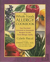 The Whole Foods Allergy Cookbook