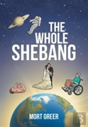 The Whole Shebang