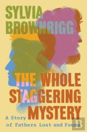 The Whole Staggering Mystery