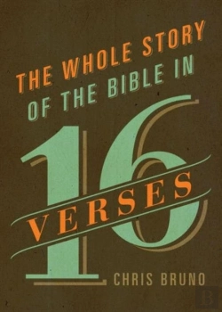 Bertrand.pt - The Whole Story Of The Bible In 16 Verses