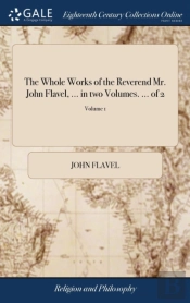 The Whole Works Of The Reverend Mr. John