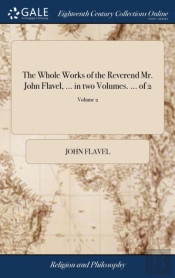 The Whole Works Of The Reverend Mr. John