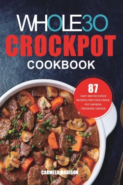 Bertrand.pt - The Whole30 Crockpot Cookbook
