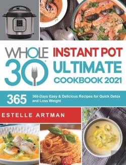Bertrand.pt - The Whole30 Instant Pot Ultimate Cookbook 2021
