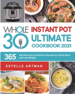 Bertrand.pt - The Whole30 Instant Pot Ultimate Cookbook 2021
