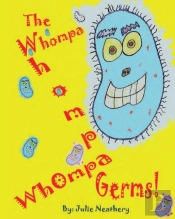 The Whompa Whompa Whompa Germs