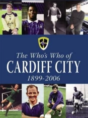The Who'S Who Of Cardiff City