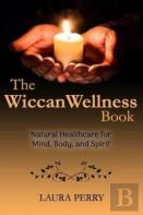 The Wiccan Wellness Book