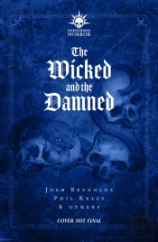 The Wicked And The Damned