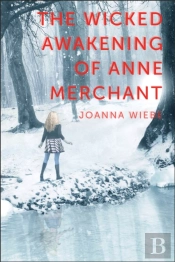 The Wicked Awakening Of Anne Merchant