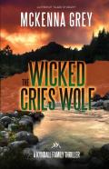 The Wicked Cries Wolf