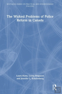 Bertrand.pt - The Wicked Problems Of Police Reform In Canada