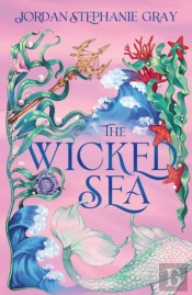 The Wicked Sea